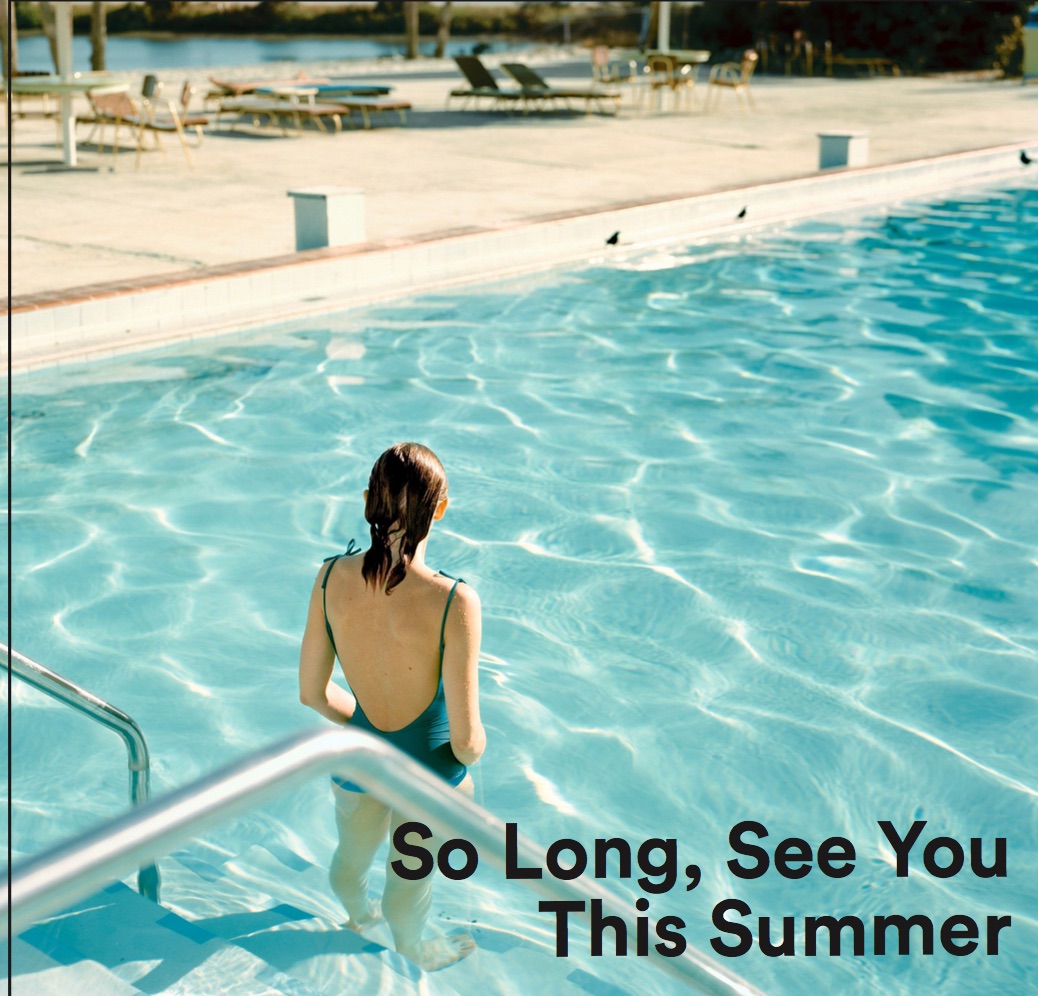 So Long, See You This Summer